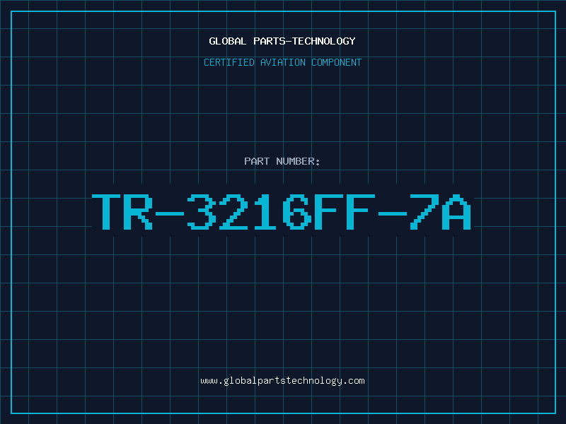 Aviation Part TR-3216FF-7A