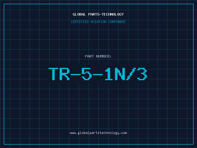 Aviation Part TR-5-1N/3