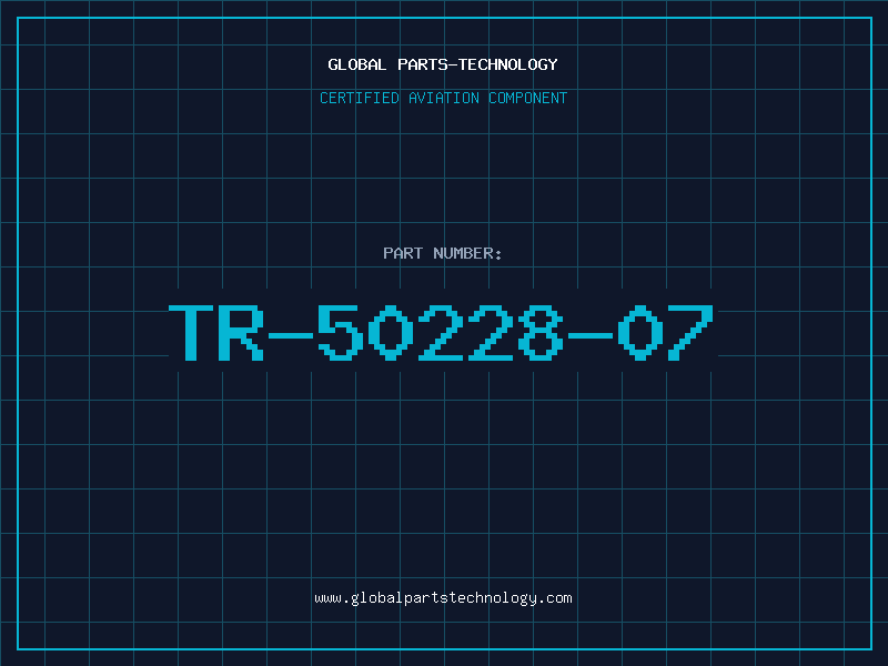 Aviation Part TR-50228-07