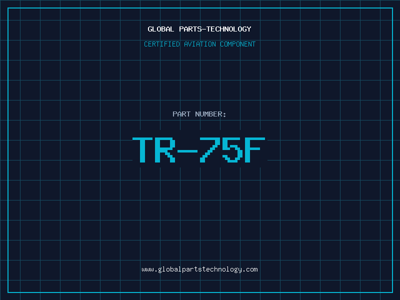 Aviation Part TR-75F