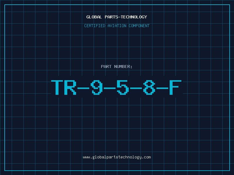 Aviation Part TR-9-5-8-F