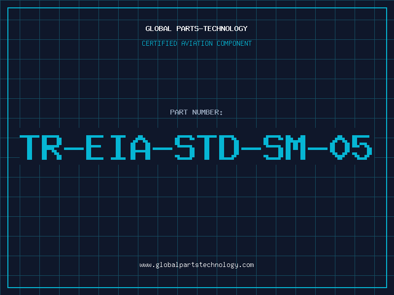 Aviation Part TR-EIA-STD-SM-05