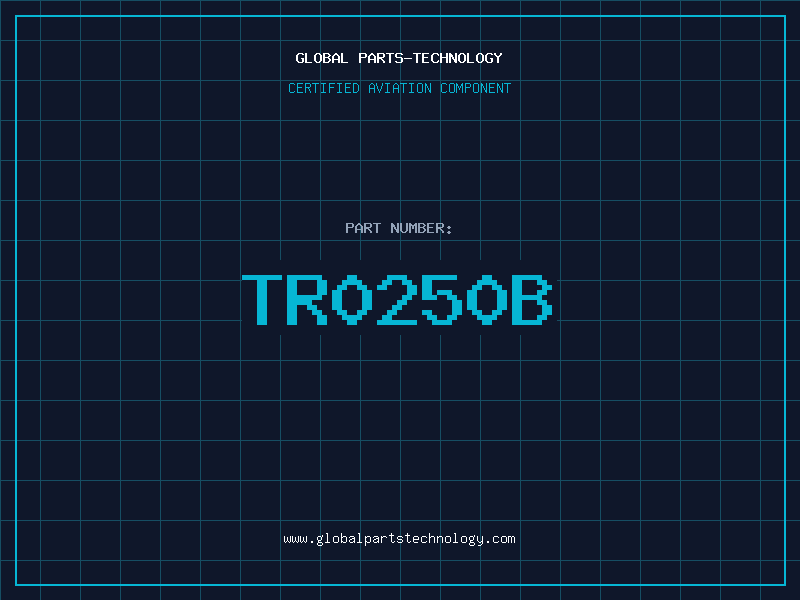 Aviation Part TR0250B