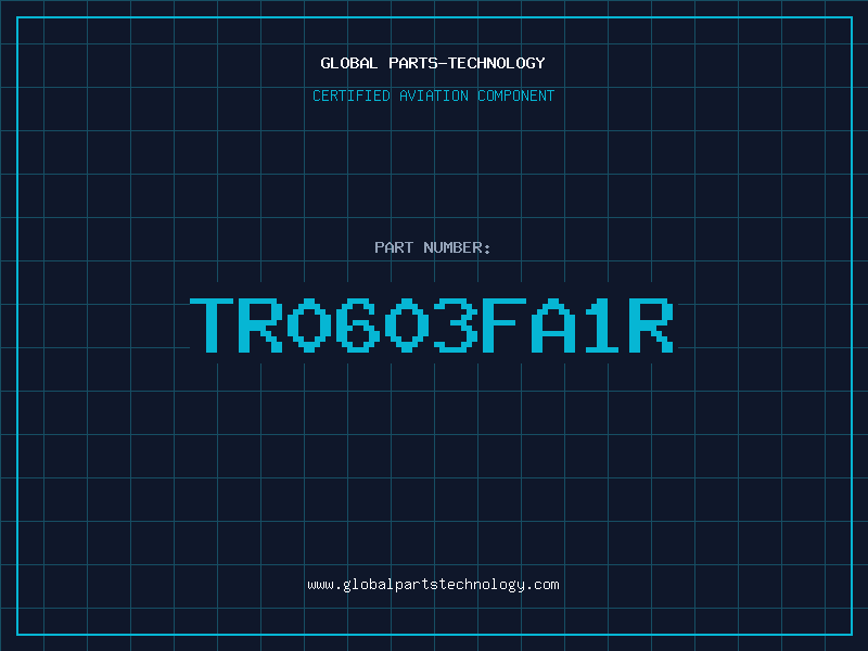 Aviation Part TR0603FA1R