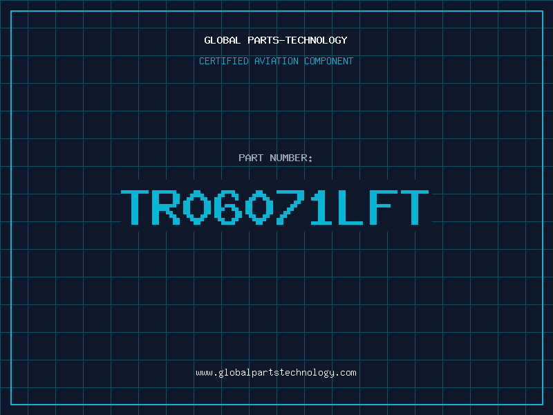 Aviation Part TR06071LFT