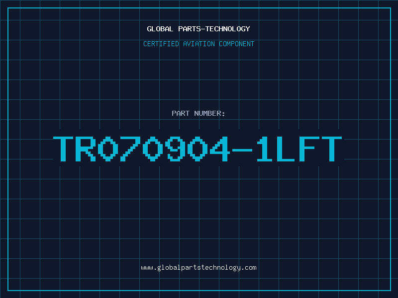 Aviation Part TR070904-1LFT