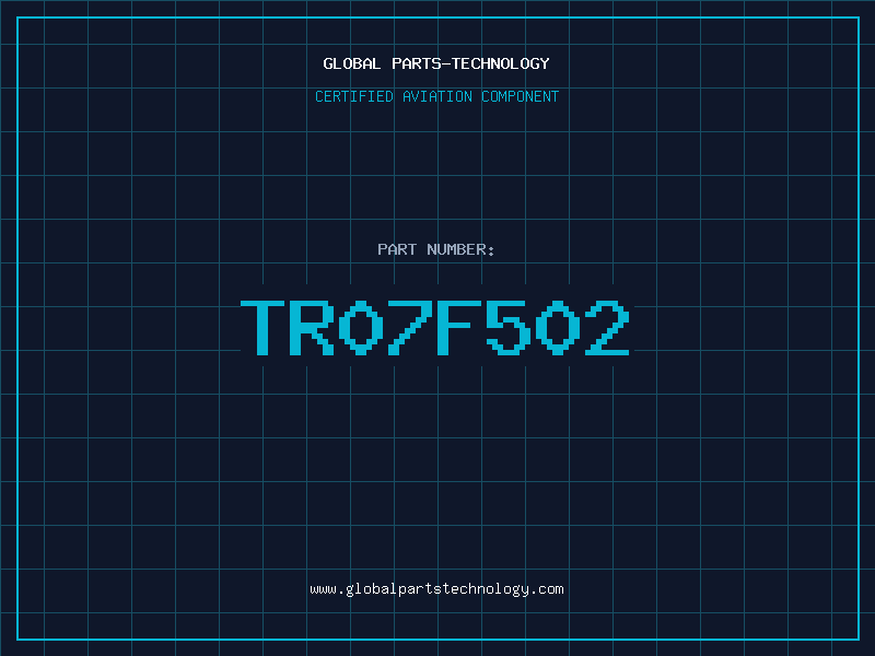 Aviation Part TR07F502