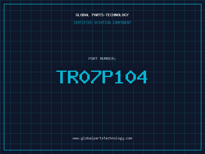 Aviation Part TR07P104