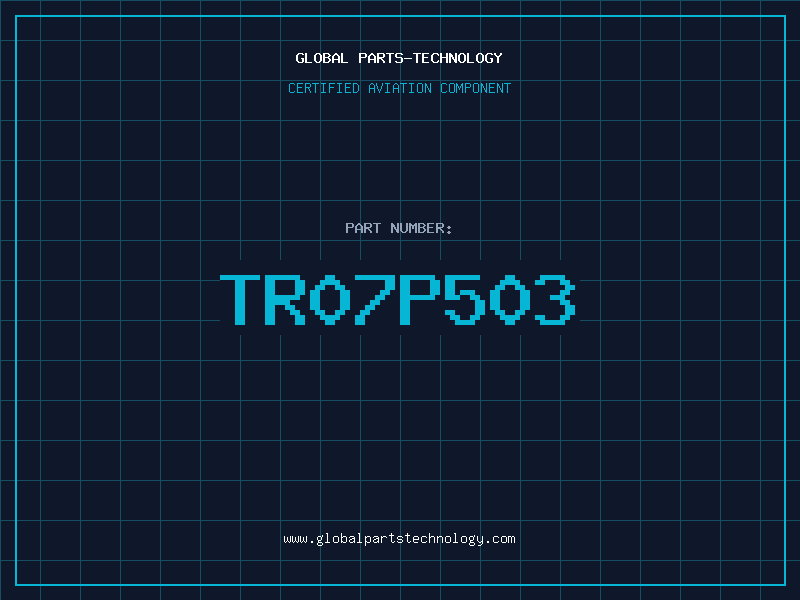Aviation Part TR07P503