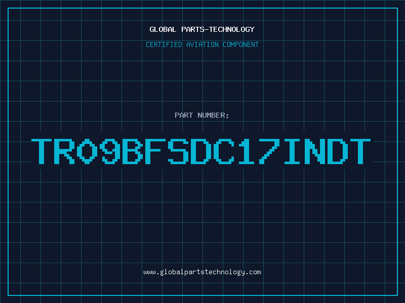 Aviation Part TR09BFSDC17INDT