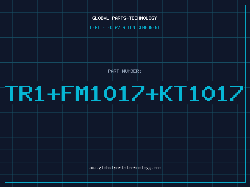 Aviation Part TR1+FM1017+KT1017