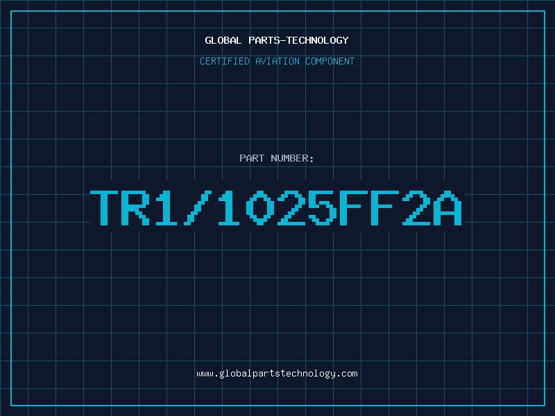 Aviation Part TR1/1025FF2A