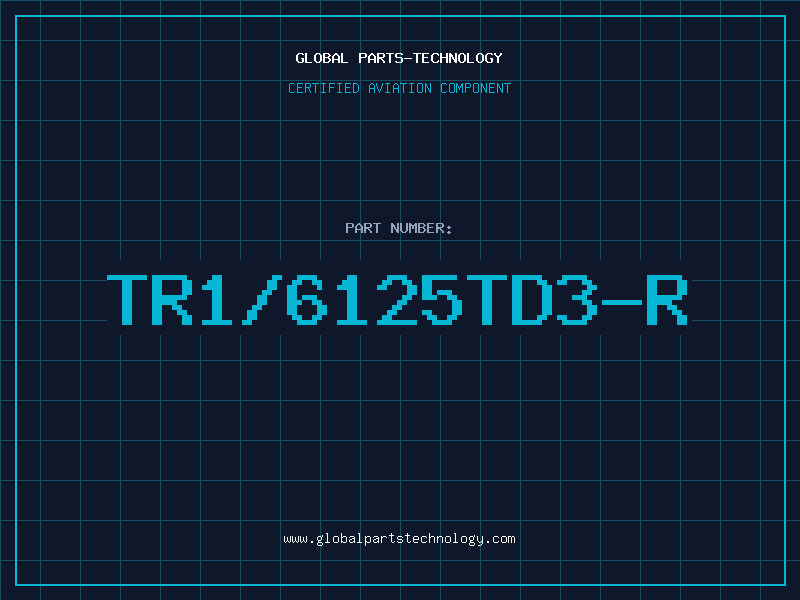 Aviation Part TR1/6125TD3-R