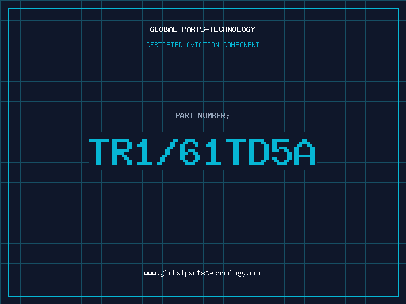 Aviation Part TR1/61TD5A