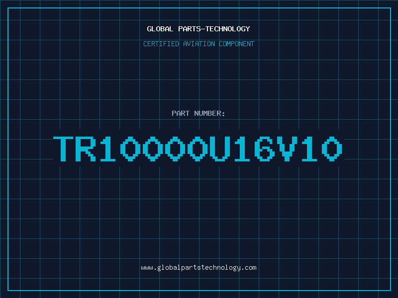 Aviation Part TR10000U16V10