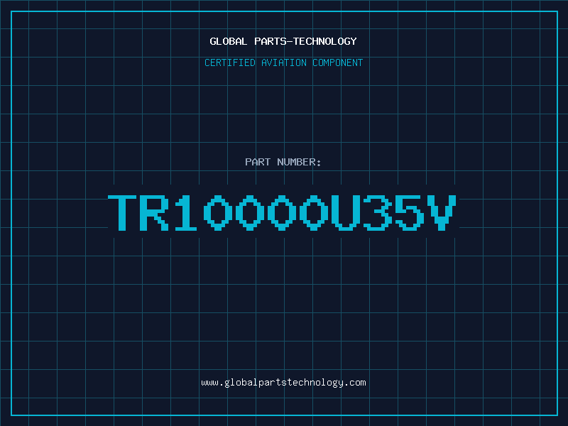 Aviation Part TR10000U35V