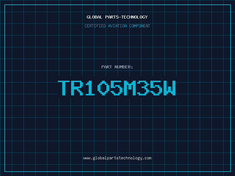 Aviation Part TR105M35W