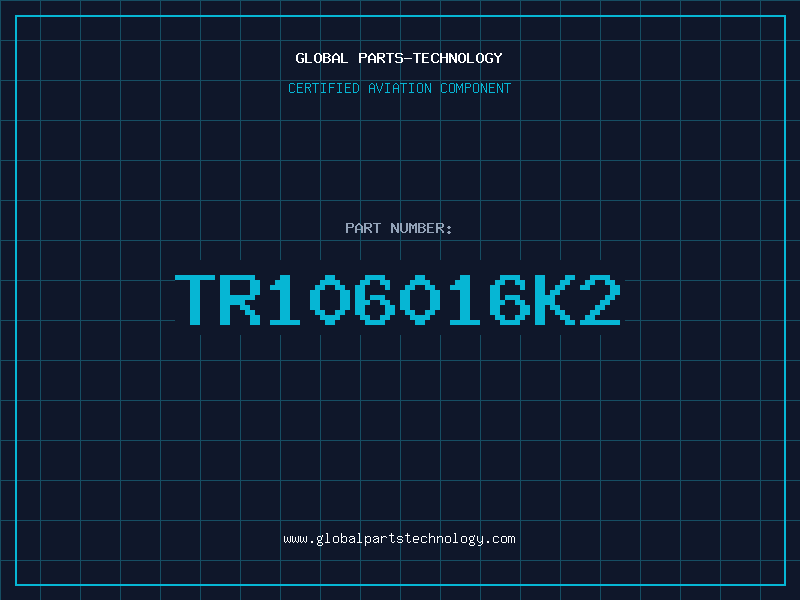 Aviation Part TR106016K2