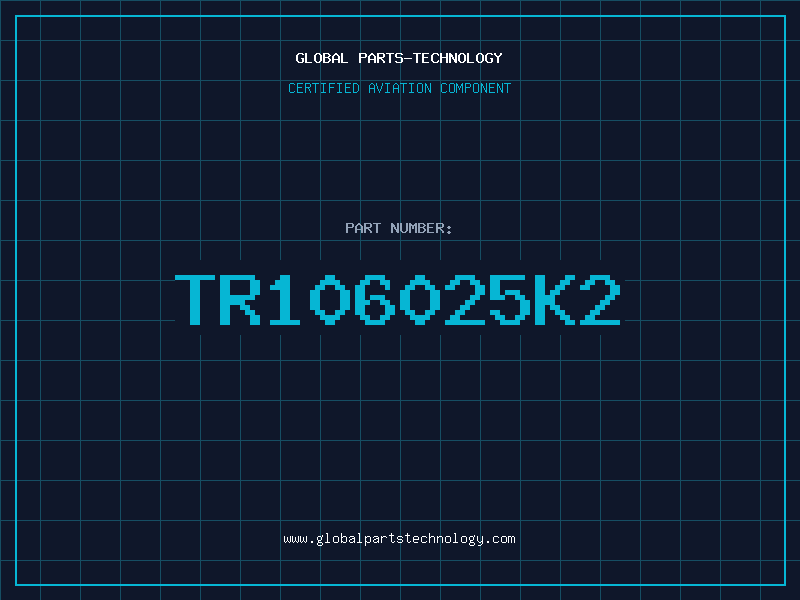 Aviation Part TR106025K2