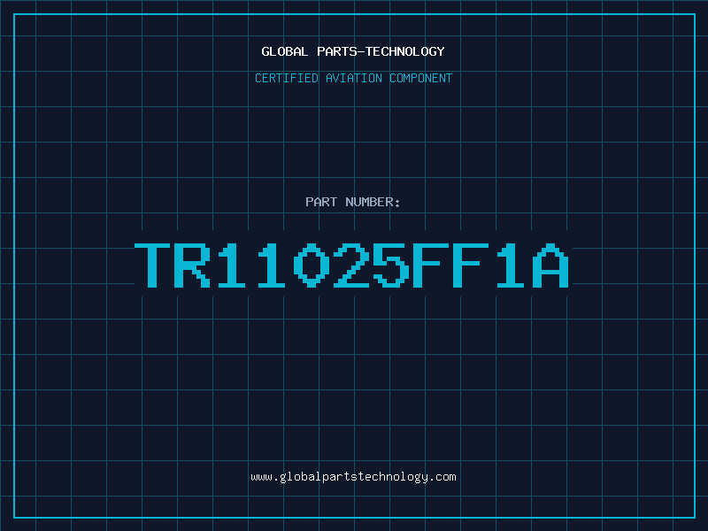 Aviation Part TR11025FF1A