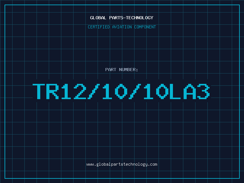 Aviation Part TR12/10/10LA3