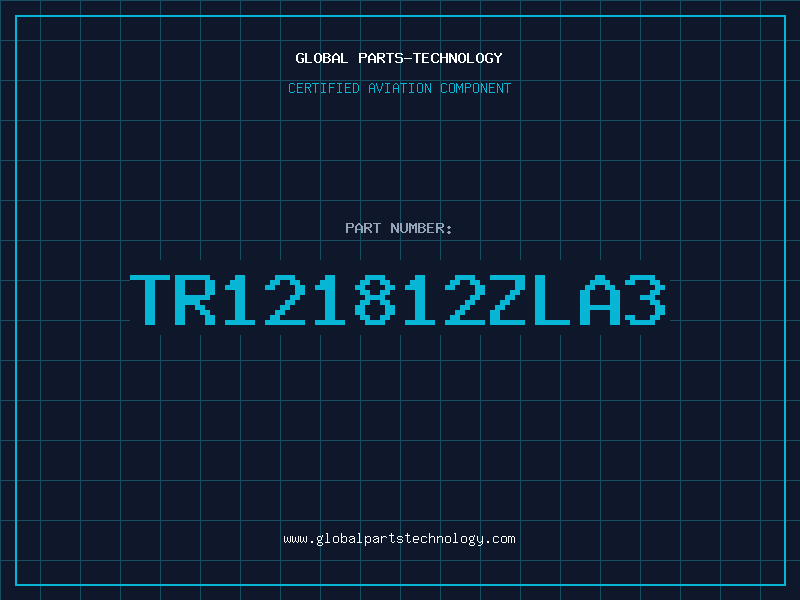 Aviation Part TR121812ZLA3