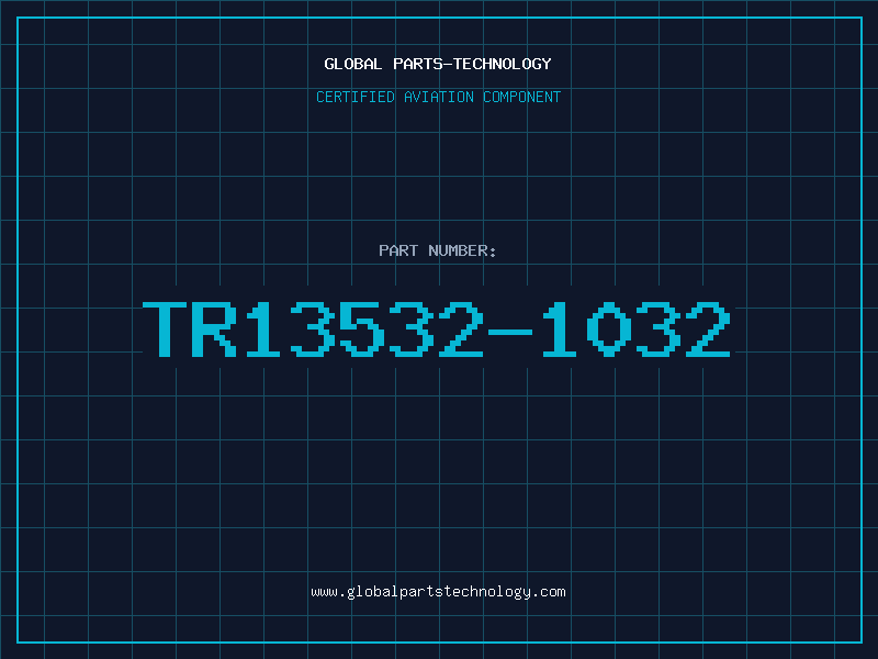 Aviation Part TR13532-1032