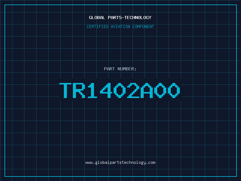 Aviation Part TR1402A00