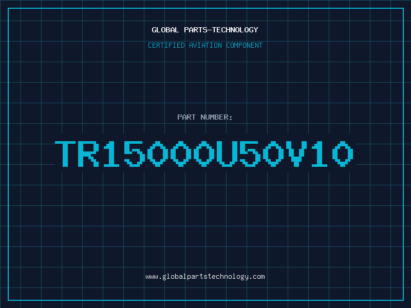 Aviation Part TR15000U50V10