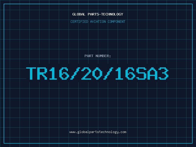 Aviation Part TR16/20/16SA3