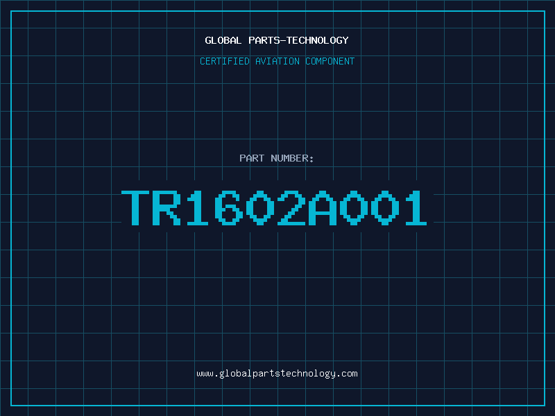 Aviation Part TR1602A001