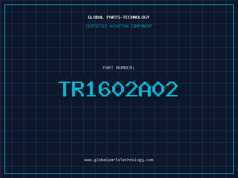 Aviation Part TR1602A02