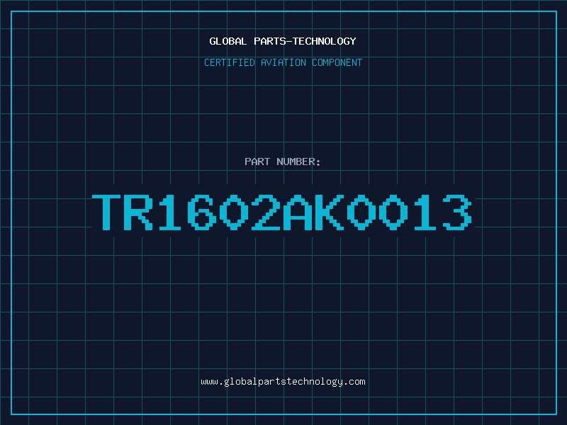 Aviation Part TR1602AK0013