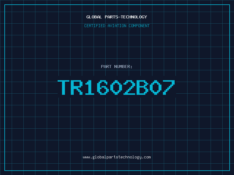 Aviation Part TR1602B07