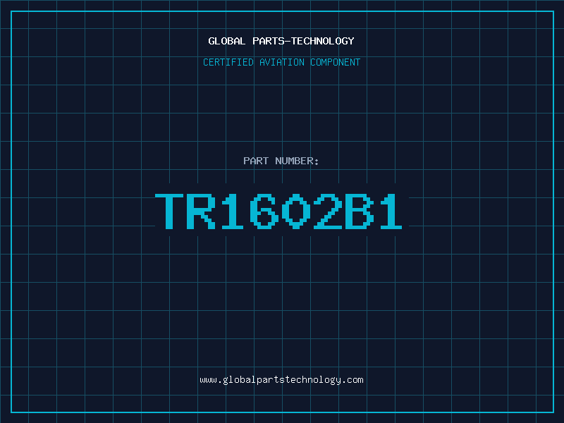 Aviation Part TR1602B1
