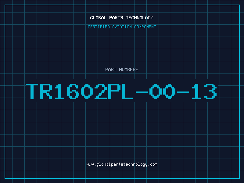 Aviation Part TR1602PL-00-13