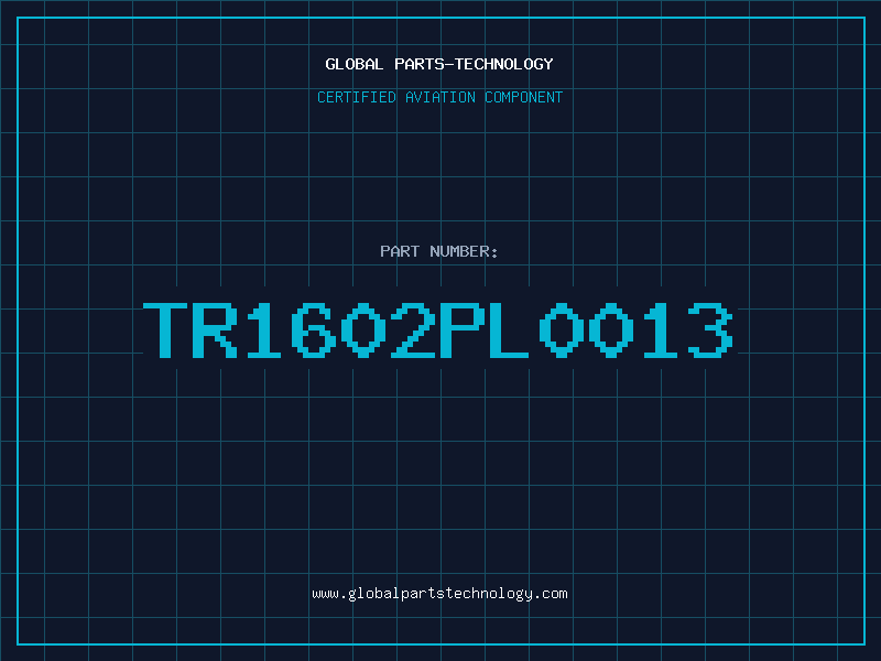 Aviation Part TR1602PL0013