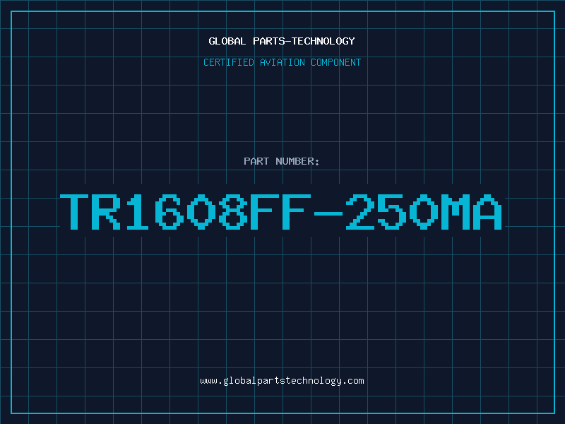 Aviation Part TR1608FF-250MA