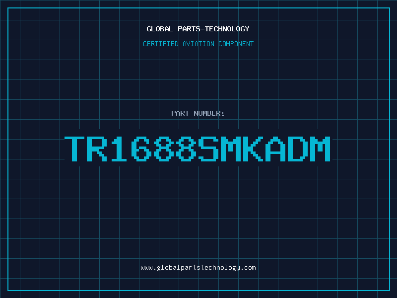 Aviation Part TR1688SMKADM