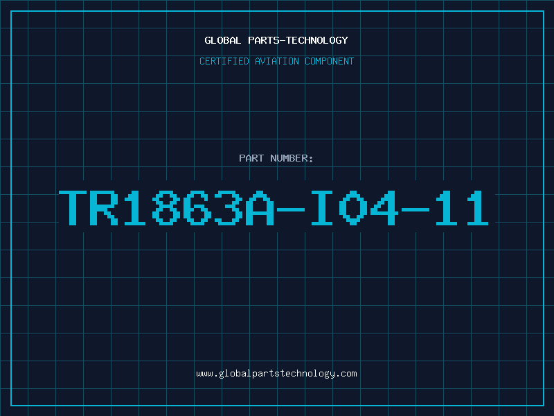 Aviation Part TR1863A-I04-11