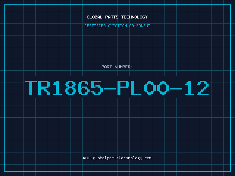 Aviation Part TR1865-PL00-12