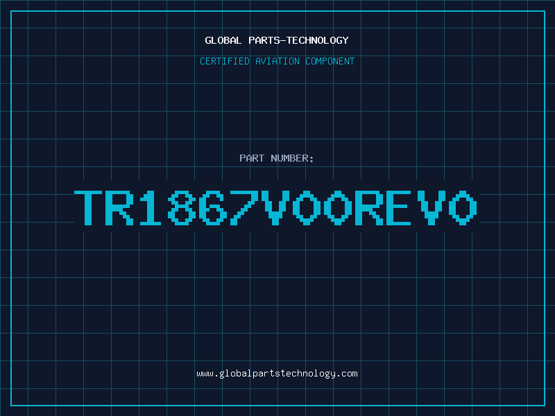 Aviation Part TR1867V00REV0