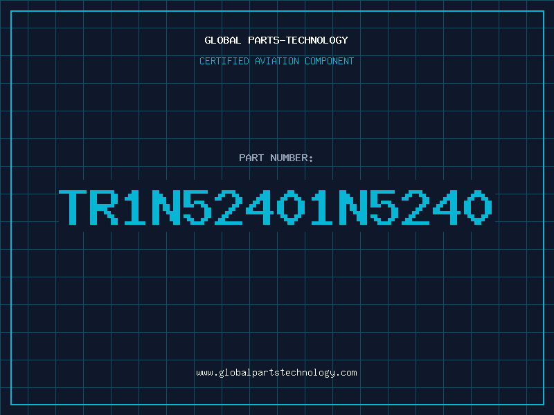 Aviation Part TR1N52401N5240