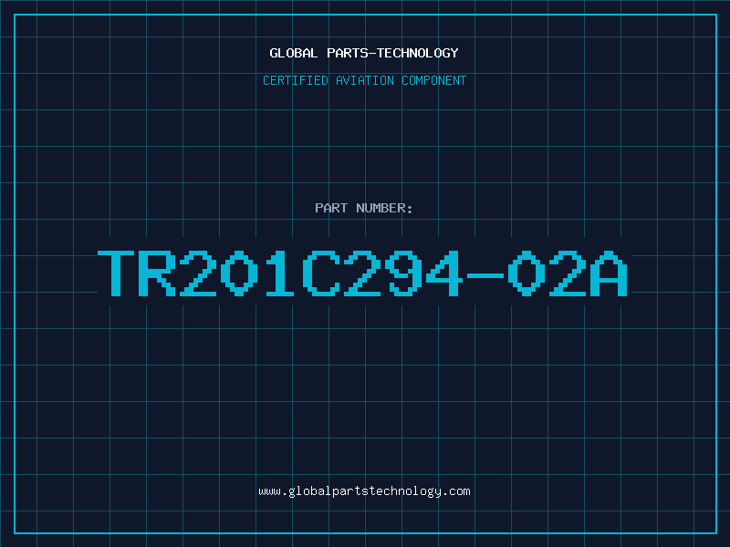 Aviation Part TR201C294-02A