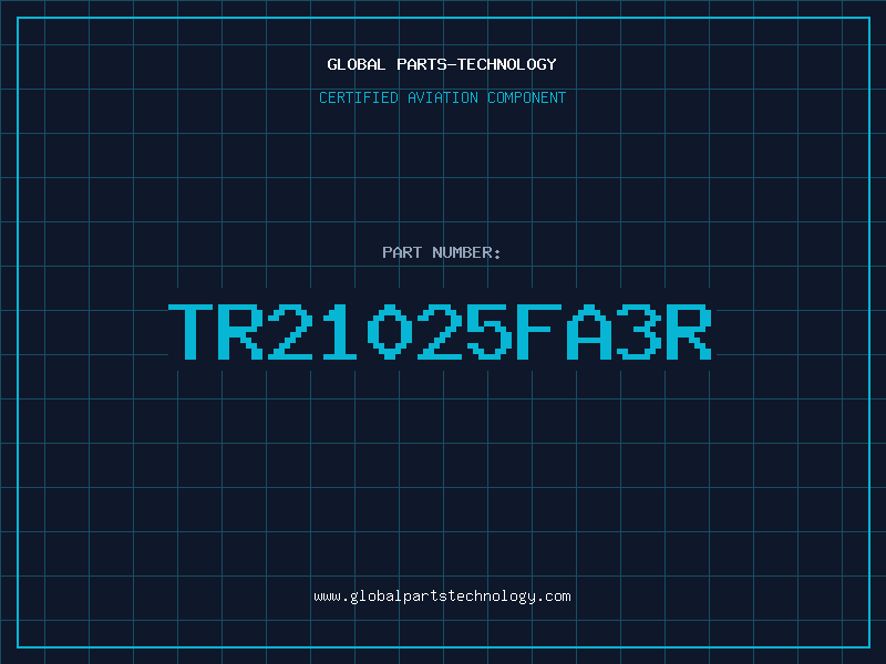 Aviation Part TR21025FA3R