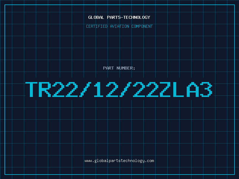 Aviation Part TR22/12/22ZLA3
