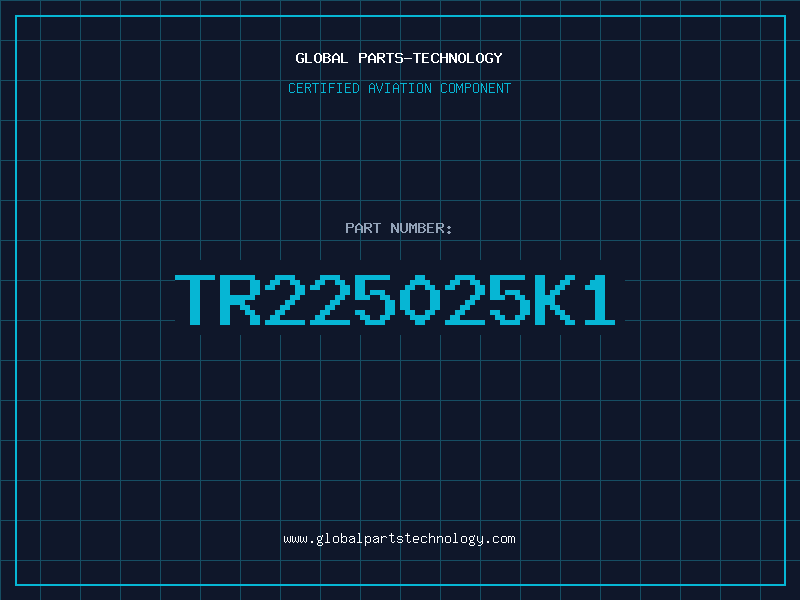 Aviation Part TR225025K1