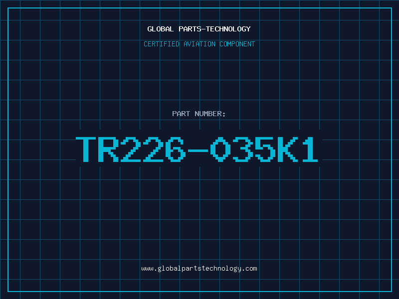 Aviation Part TR226-035K1