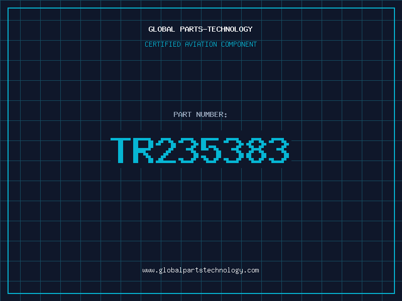 Aviation Part TR235383