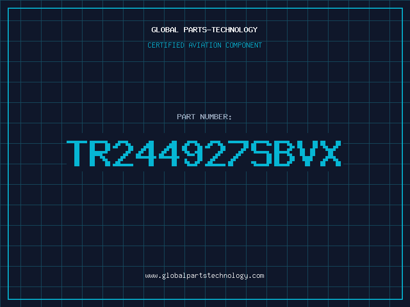 Aviation Part TR244927SBVX